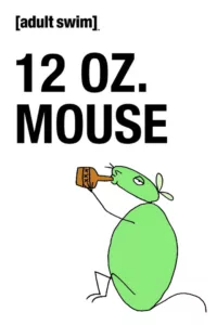12 oz. Mouse en streaming