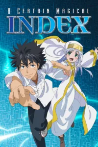 Tôma, un ado aux dons surnaturels, fait équipe avec Index, une religieuse, contre des magiciens en quête des grimoires interdits implantés dans l’esprit de celle-ci.   Bande annonce / trailer de la série A Certain Magical Index en full HD […]