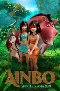 Ainbo, princesse d’Amazonie en streaming