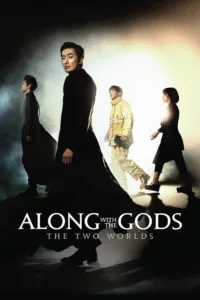 films et séries avec Along With the Gods : The Two Worlds