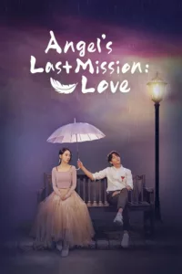 Angel’s Last Mission – Love en streaming