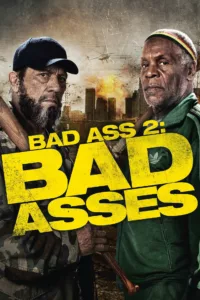Bad Ass 2 en streaming