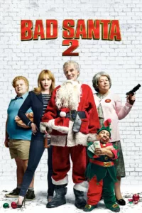 Bad Santa 2 en streaming