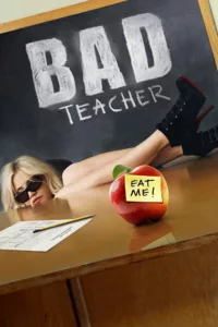 films et séries avec Bad Teacher