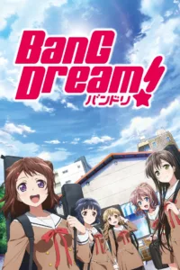 BanG Dream ! en streaming
