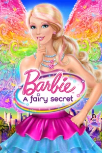 films et séries avec Barbie et le Secret des Fées