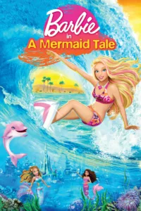films et séries avec Barbie et le secret des sirènes