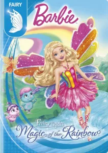 films et séries avec Barbie Fairytopia : Magie de l’arc-en-ciel