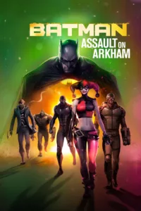 films et séries avec Batman, Assaut sur Arkham