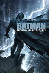 films et séries avec Batman : The Dark Knight Returns, Part 1