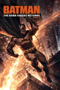 films et séries avec Batman : The Dark Knight Returns, Part 2
