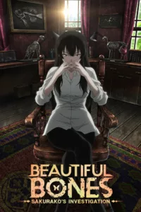 Beautiful Bones: Sakurako’s Investigation en streaming