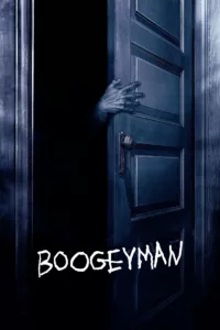 films et séries avec Boogeyman – La porte des cauchemars