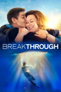 films et séries avec Breakthrough