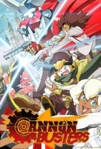 Cannon Busters en streaming