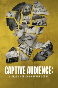 Captive Audience: A Real American Horror Story en streaming