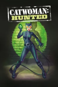 Catwoman: Hunted en streaming