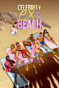 Celebrity Ex on the Beach en streaming