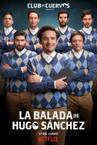 Hugo Sánchez, le fidèle assistant de Chava Iglesias, est chargé de mener le club de Cuervos à la victoire au Nicaragua. Enfin, si sa mère le laisse faire !   Bande annonce / trailer de la série Club de Cuervos […]