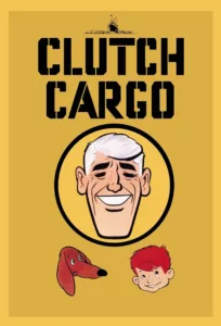 Clutch Cargo is an animated television series produced by Cambria Productions and syndicated beginning on March 9, 1959. Notable for its very limited animation, yet imaginative stories, the series was a surprise hit at the time, and could be seen […]