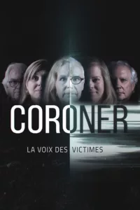 Coroner : la voix des victimes en streaming