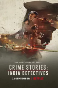 Crime Stories : Enquêtes sensibles en Inde en streaming