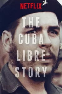 Cuba, l’histoire secrète en streaming