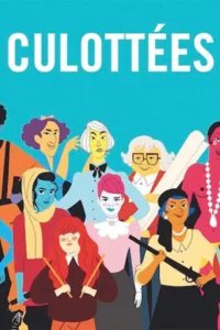 Culottées est l’adaptation 100 % animation de l’œuvre de Pénélope Bagieu, publiée en ligne dans Le Monde et éditée chez Gallimard en 2016. Trente portraits de femmes, connues ou inconnues, qui ont osé faire voler en éclats les préjugés, et […]