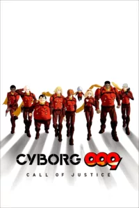 Cyborg 009: Call of Justice en streaming