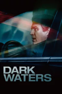 films et séries avec Dark Waters