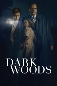 Dark Woods en streaming