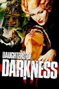 Daughters of Darkness en streaming
