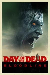 films et séries avec Day of the Dead : Bloodline