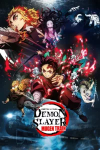 films et séries avec Demon Slayer : Kimetsu no Yaiba – Le film : Le train de l’Infini