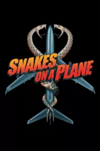 Des Serpents Dans l’Avion en streaming