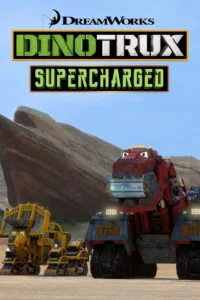 Dinotrux Superboostés en streaming