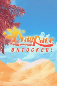 Drag Race Philippines Untucked! en streaming