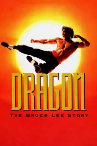 films et séries avec Dragon, l’histoire de Bruce Lee