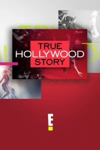 E! True Hollywood Story is an American documentary series on E! that deals with famous Hollywood celebrities, movies, TV shows and also well-known public figures. Among the topics covered on the program include salacious re-tellings of Hollywood secrets, show-biz scandals, […]
