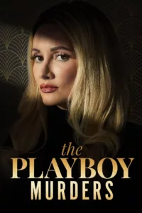 The Playboy Murders est une série d’anthologie limitée de 6 épisodes qui donnent un aperçu à la première personne du monde de l’obsession et du meurtre qui a tragiquement affecté la vie de six jeunes femmes impliquées dans le style […]