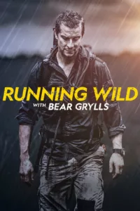 Running Wild Bear Grylls est une des compétences de survie réalité série télévisée mettant en vedette Bear Grylls . Dans chaque épisode, Grylls apporte une célébrité différente le long de ses aventures   Bande annonce / trailer de la série […]
