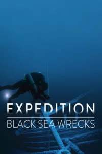 Expedition: Black Sea Wrecks en streaming