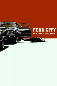 Fear City : New York contre la mafia en streaming