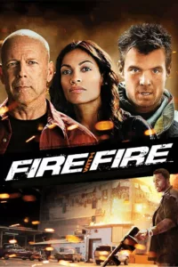 Fire with Fire : Vengeance par le feu en streaming