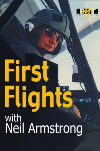 NASA Apollo astronaut Neil Armstrong adds to his long list of space flight & aviation accomplishments as he takes the controls of a variety of flying machines. Each episode blends historic footage, interviews, and flying. Armstrong takes you on an […]