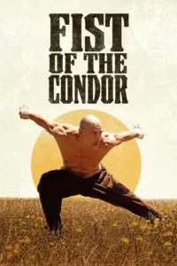 films et séries avec Fist of the Condor