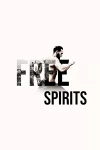 Free Spirits en streaming