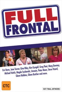 Full Frontal was an Australian sketch comedy series which debuted in 1993. The show first aired on the Seven Network on 13 May 1993, and finished on 18 September 1997. In 1998 a spin-off of the show moved to Network […]