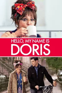 films et séries avec Hello, My Name Is Doris