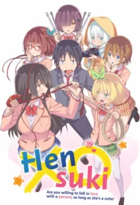 Hensuki : Are you willing to fall in love with a pervert, as long as she’s a cutie? en streaming